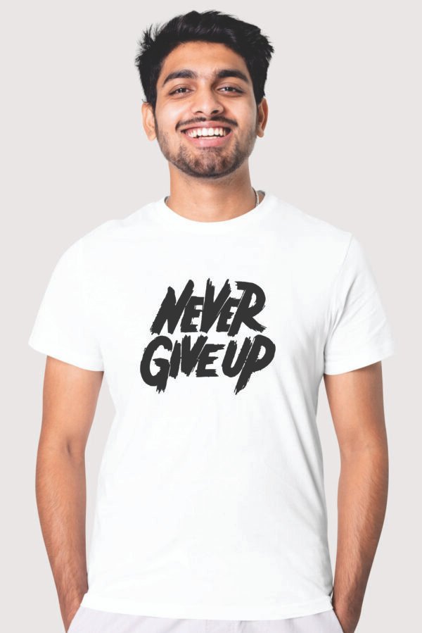 Never Give Up Printed T-Shirt for Men | Motivational Stylish Tee